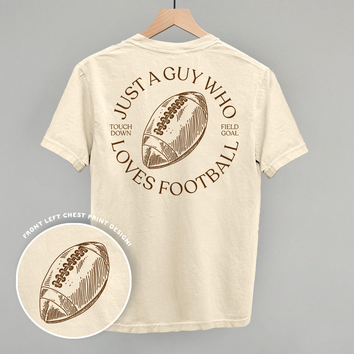 Just A Guy Who Loves Football (Back Print)