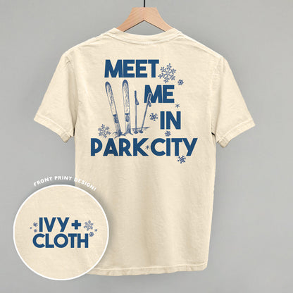 Meet Me In Park City (Back Print)