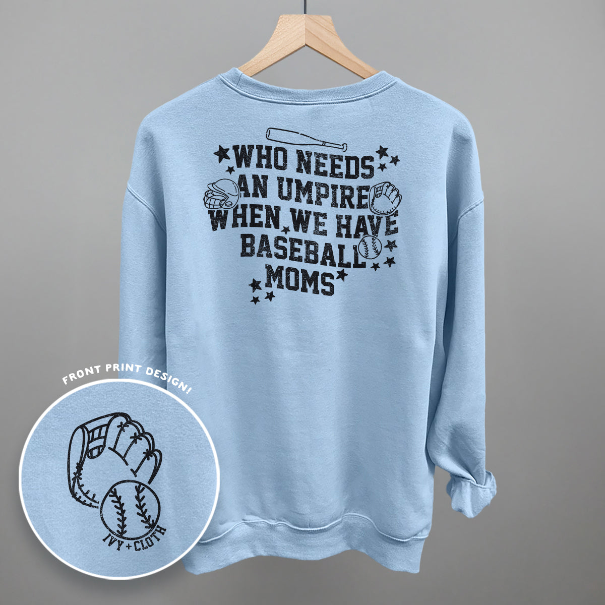 When We Have Baseball Moms (Back Print)