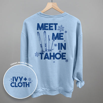 Meet Me In Tahoe (Back Print)