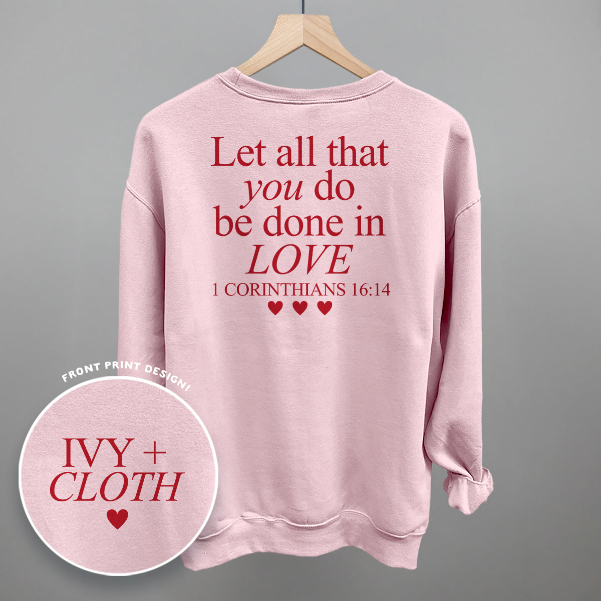 Let All That You Do Be Done In Love (Red) (Back Print)