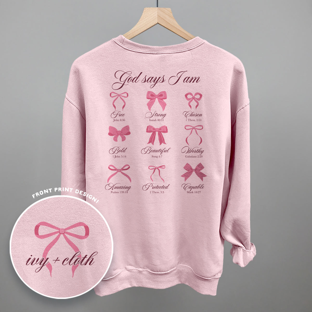 God Says I Am (Pink Bows) (Back Print)
