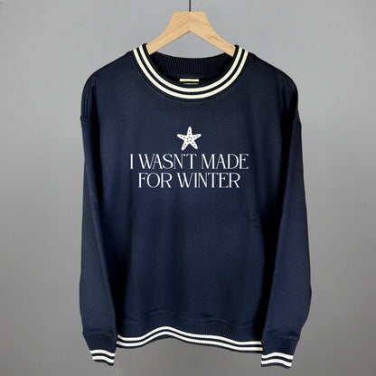 I Wasn't Made For Winter Starfish