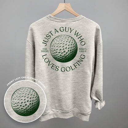 Just A Guy Who Loves Golfing (Back Print)