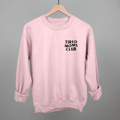 Tired Moms Club (Left Chest)