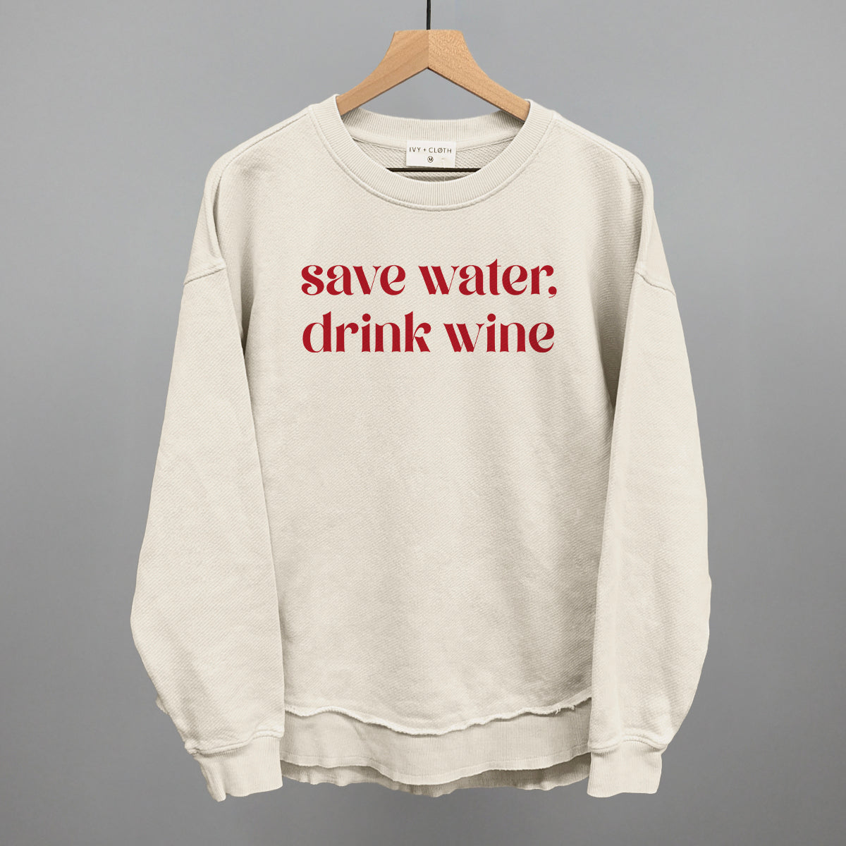 Save Water Drink Wine