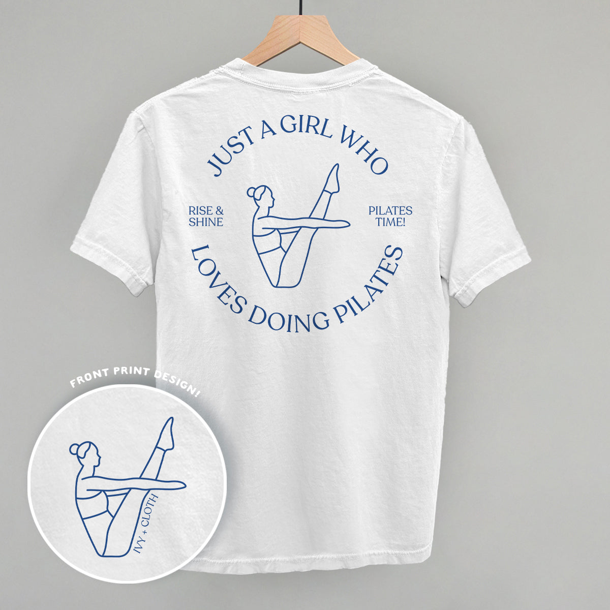 Just A Girl Who Loves Doing Pilates (Back Print)