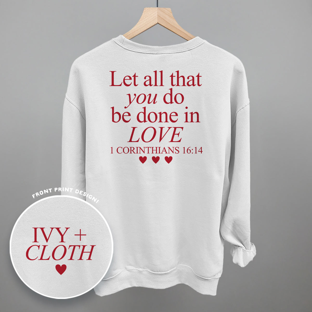 Let All That You Do Be Done In Love (Red) (Back Print)