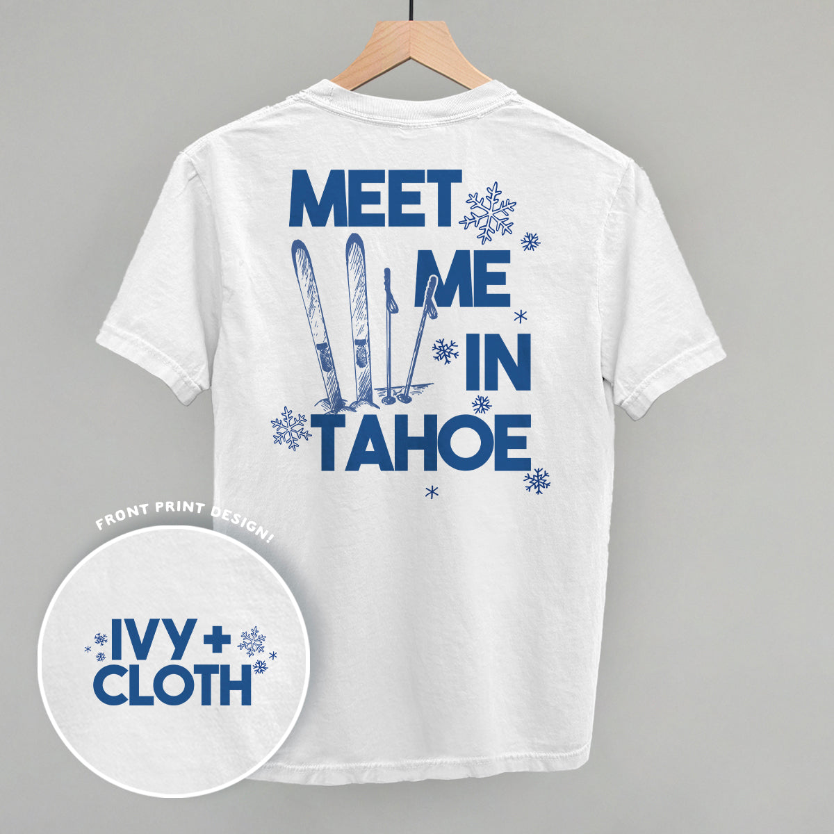Meet Me In Tahoe (Back Print)
