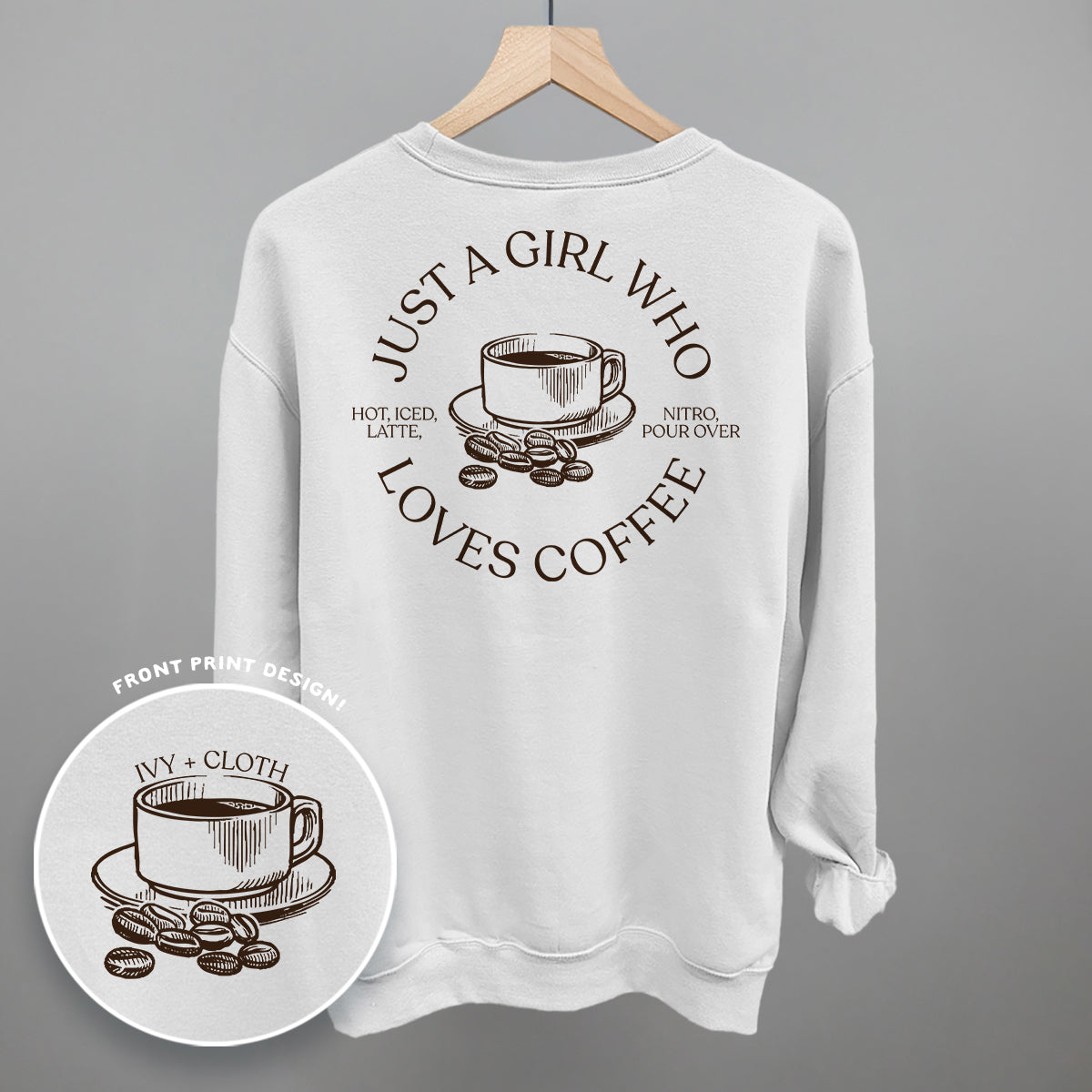 Just A Girl Who Loves Coffee (Back Print)