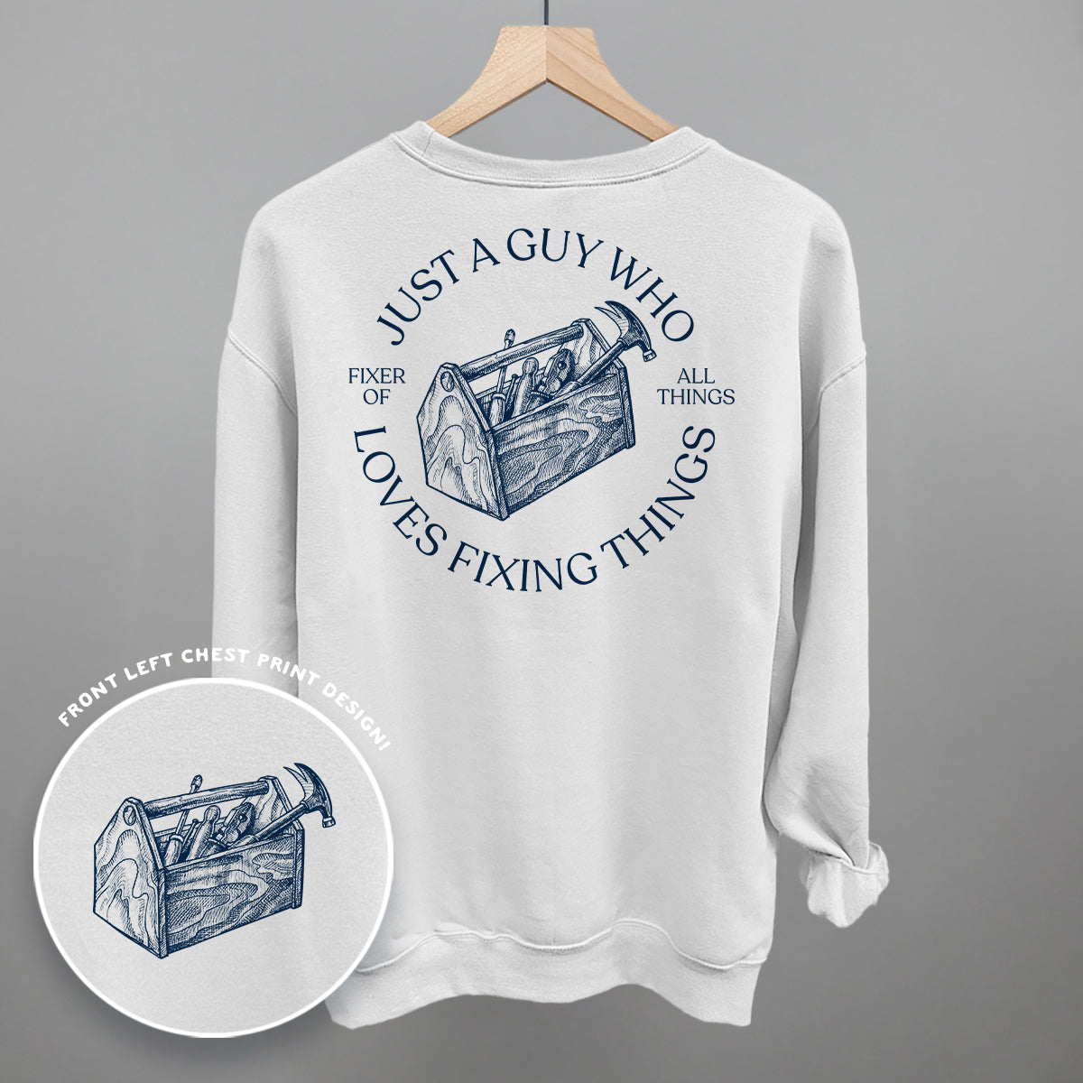 Just A Guy Who Loves Fixing Things (Back Print)
