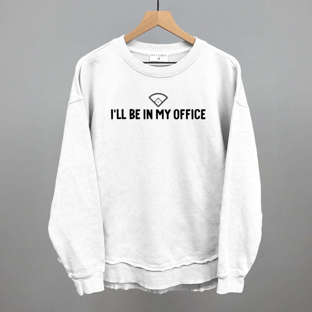 I'll Be In My Office (Baseball Diamond)