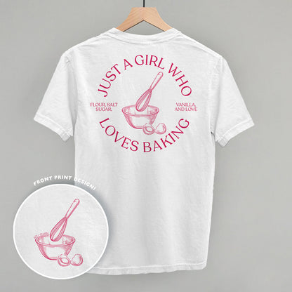 Just A Girl Who Loves Baking (Back Print)