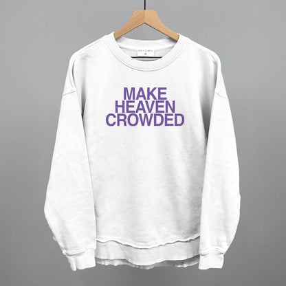 Make Heaven Crowded Purple