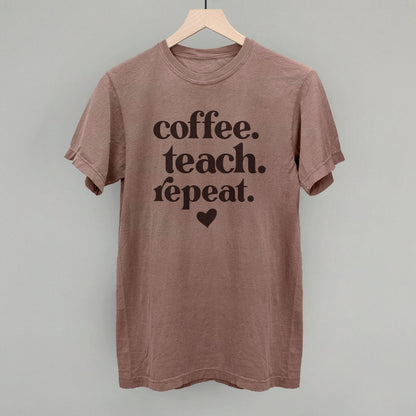 Coffee Teach Repeat