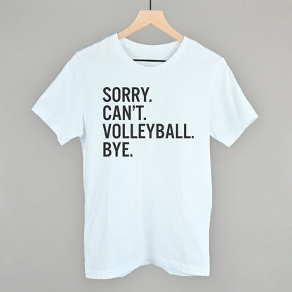 Sorry Can't Volleyball Bye
