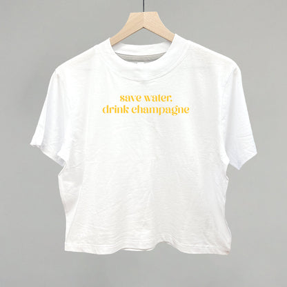 Save Water Drink Champagne