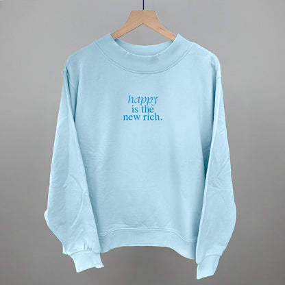 Happy Is The New Rich